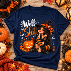 Well Shit Witch PNG, Funny Halloween PNG, Witch Sublimation Design, Halloween Shirt Design, Digital Download